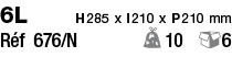 6L     H 285 x l 210 x P 210 mm Réf 676 N    10 6