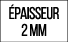 épaisseur 2 mm