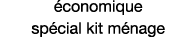 économique spécial kit ménage
