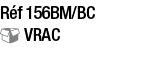 Réf 156BM BC  VRAC