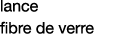 lance fibre de verre