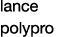 lance polypro