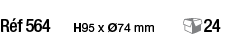Réf 564  H95 x ø74 mm   24