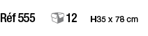 Réf 555  12   H35 x 78 cm