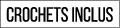 crochets inclus