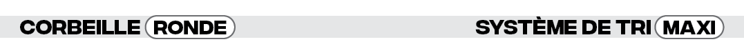 Corbeille  Système de tri 