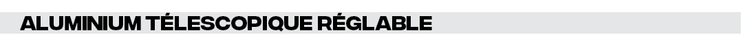 aluminium télescopique Réglable